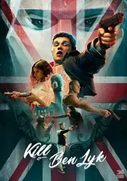 Убить Бена Лайка / Kill Ben Lyk (2018) фильм скачать через торрент в хорошем качестве