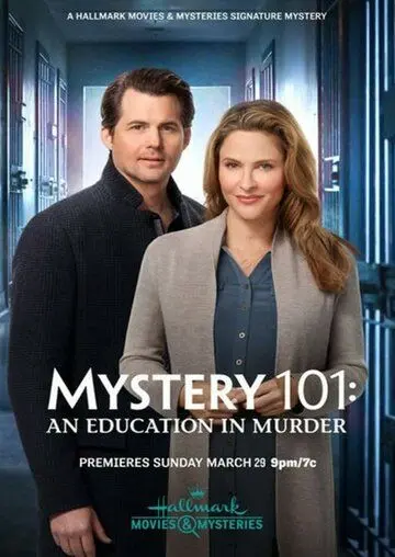 Скачать Тайна 101: Убийственное образование / Mystery 101: An Education in Murder(2020) фильм через торрент бесплатно