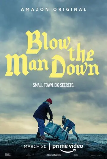 Поднять паруса / Blow the Man Down (2019) фильм скачать через торрент в хорошем качестве