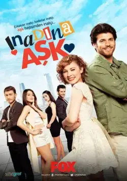 Любовь назло / Inadina Ask (2015) cериал скачать через торрент в хорошем качестве
