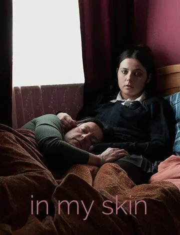 На моём месте / In My Skin (2020) cериал скачать через торрент в хорошем качестве