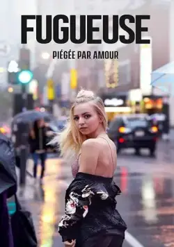 Беглянка / Fugueuse (2018) cериал скачать через торрент в хорошем качестве