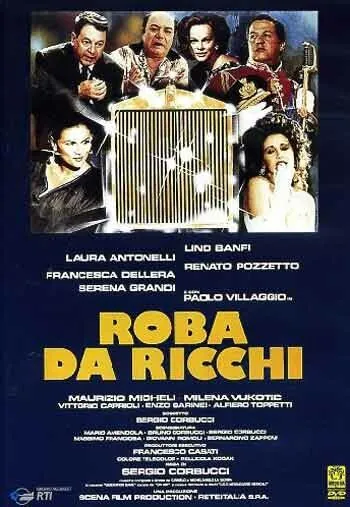У богатых свои привычки / Roba da ricchi (1987) фильм скачать через торрент в хорошем качестве