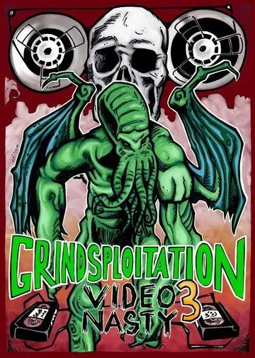 Грайндсплуатация 3: Видеошалости / Grindsploitation 3: Video Nasty (2017) фильм скачать через торрент в хорошем качестве