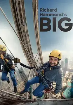Большое и Ричард Хаммонд / Richard Hammond's Big! 2020 скачать через торрент cериал в хорошем качестве