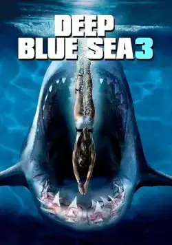 Глубокое синее море 3 / Deep Blue Sea 3 (2020) фильм скачать через торрент в хорошем качестве
