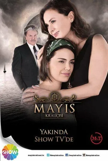 Королева Мая / Mayis Kraliçesi (2015) cериал скачать через торрент в хорошем качестве