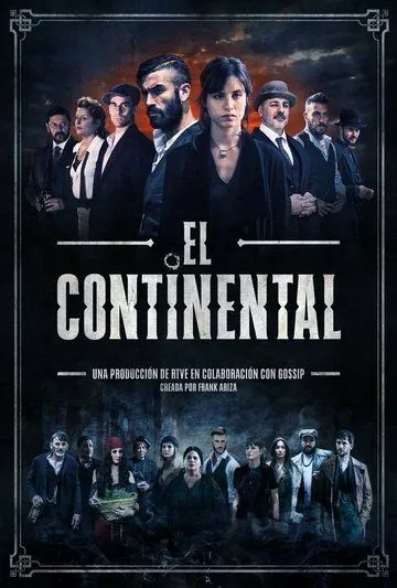 Континенталь / El Continental (2018) cериал скачать через торрент в хорошем качестве