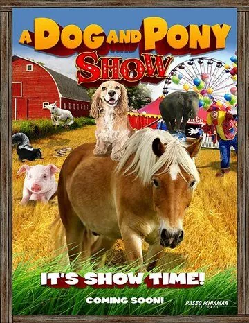 A Dog & Pony Show (2018) фильм скачать через торрент в хорошем качестве