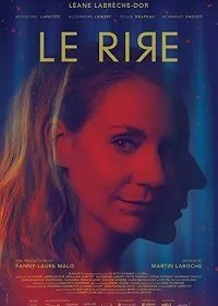 Смех / Le rire (2020) фильм скачать через торрент в хорошем качестве