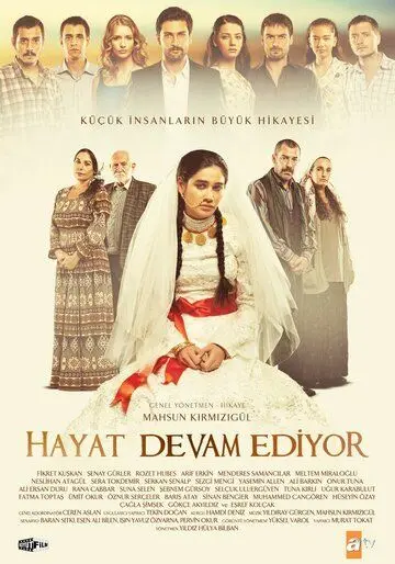 Жизнь продолжается / Hayat Devam Ediyor (2011) cериал скачать через торрент в хорошем качестве