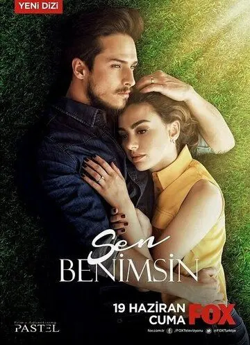 Ты моя / Sen Benimsin (2015) cериал скачать через торрент в хорошем качестве
