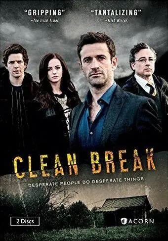 Окончательный разрыв / Clean Break (2015) cериал скачать через торрент в хорошем качестве