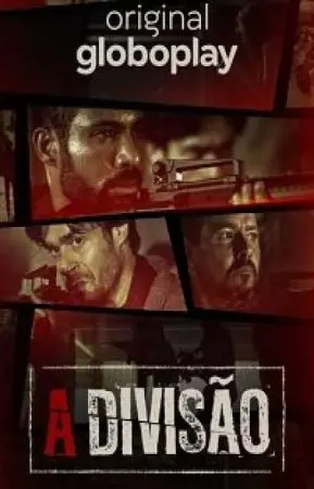 Дивизион / A Divisão (2019) cериал скачать через торрент в хорошем качестве