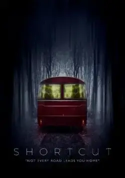 Тьма: Монстры за поворотом / Shortcut (2020) фильм скачать через торрент в хорошем качестве