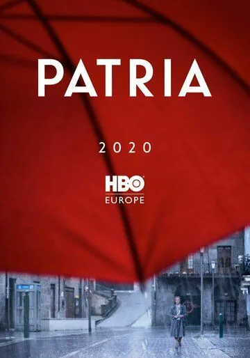 Отчизна / Patria (2020) cериал скачать через торрент в хорошем качестве
