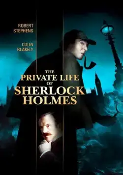 Частная жизнь Шерлока Холмса / The Private Life of Sherlock Holmes (1970) фильм скачать через торрент в хорошем качестве