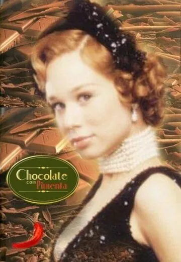 Шоколад с перцем / Chocolate com Pimenta (2003) cериал скачать через торрент в хорошем качестве