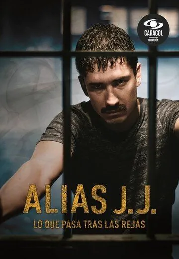 Переживший Эскобара: по прозвищу Джей Ха / Alias J.J. (2017) cериал скачать через торрент в хорошем качестве