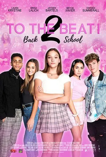 Держи ритм! Снова в школу / To the Beat!: Back 2 School (2020) фильм скачать через торрент в хорошем качестве