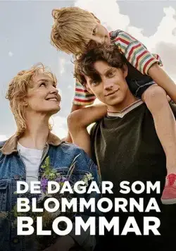 Дни, когда распускаются цветы / De dagar som blommorna blommar (2019) cериал скачать через торрент в хорошем качестве