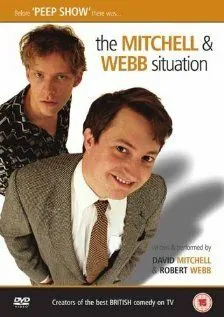Вот как играют Митчелл и Уэбб / The Mitchell and Webb Situation (2001) cериал скачать через торрент в хорошем качестве
