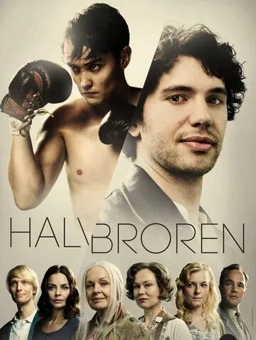 Полубрат / Halvbroren (2013) cериал скачать через торрент в хорошем качестве