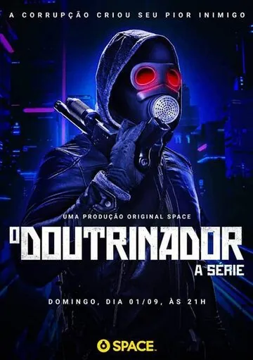 Пробуждающий / O Doutrinador: A Série (2019) cериал скачать через торрент в хорошем качестве