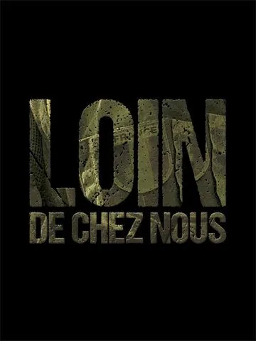 Вдали от дома / Loin de chez nous (2016) cериал скачать через торрент в хорошем качестве