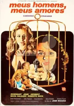 Мой мужчина, моя любовь / Meus Homens, Meus Amores (1978) фильм скачать через торрент в хорошем качестве