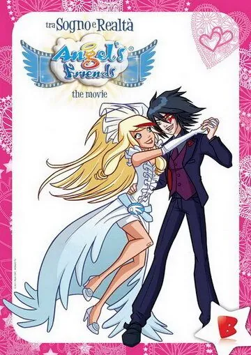 Друзья ангелов: Между мечтой и реальностью / Angel's Friends - Tra sogno e realtà (2011) мультфильм скачать через торрент в хорошем качестве