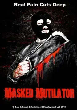 Расчленитель в маске / Masked Mutilator (2019) фильм скачать через торрент в хорошем качестве