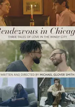 Рандеву в Чикаго / Rendezvous in Chicago (2018) фильм скачать через торрент в хорошем качестве