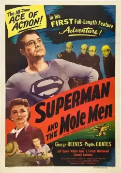Супермен и люди-кроты / Superman and the Mole-Men (1951) фильм скачать через торрент в хорошем качестве