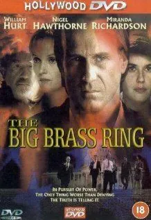 Скачать Неопровержимые улики / The Big Brass Ring (1999) фильм через торрент на русском
