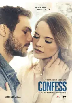 Признание / Confess (2017) cериал скачать через торрент в хорошем качестве
