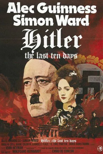 Гитлер: Последние десять дней / Hitler: The Last Ten Days (1973) фильм скачать через торрент в хорошем качестве