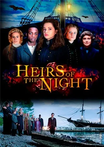 Наследники ночи / Heirs of the Night (2019) cериал скачать через торрент в хорошем качестве