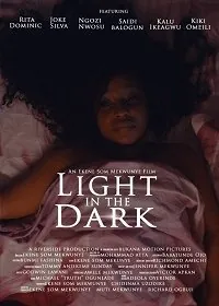 Свет во тьме / Light in the Dark (2020) фильм скачать через торрент в хорошем качестве