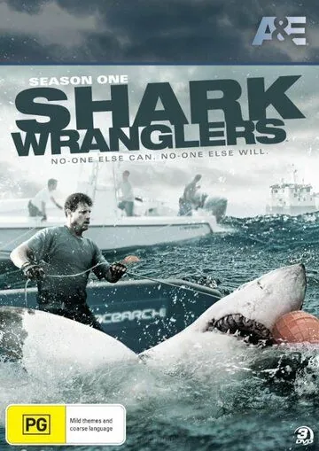 Акульи пастухи / Shark Wranglers (2012) cериал скачать через торрент в хорошем качестве