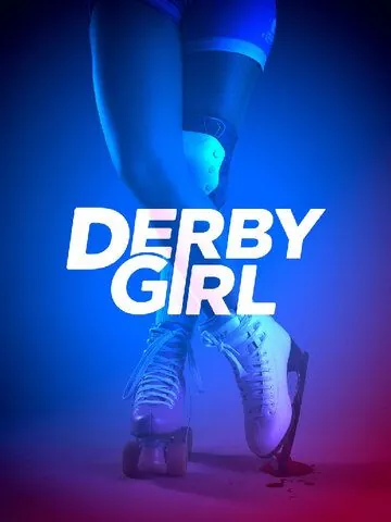 Роллерша / Derby Girl (2020) cериал скачать через торрент в хорошем качестве
