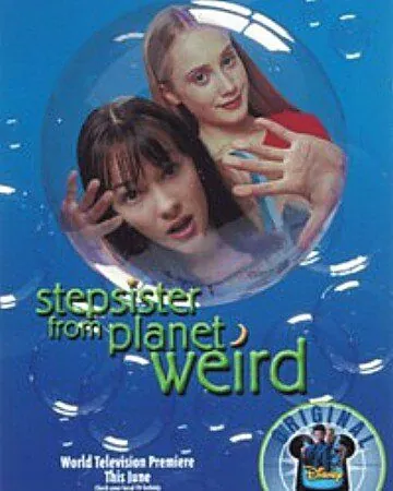 Сестренка с приветом / Stepsister from Planet Weird (2000) фильм скачать через торрент в хорошем качестве