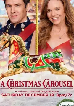 Рождественская карусель / A Christmas Carousel (2020) фильм скачать через торрент в хорошем качестве