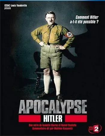 Апокалипсис: Гитлер / Apocalypse: Hitler (2011) cериал скачать через торрент в хорошем качестве
