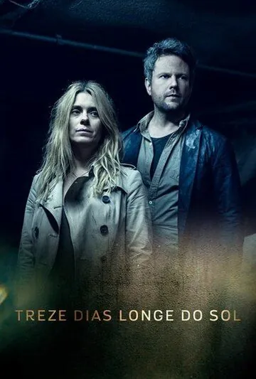13 дней вдали от солнца / Treze Dias Longe do Sol (2017) cериал скачать через торрент в хорошем качестве