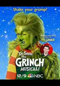 Гринч — похититель Рождества / Dr. Seuss' the Grinch Musical 2020 скачать через торрент фильм в хорошем качестве
