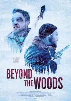 Там, за лесами / Beyond The Woods (2019) фильм скачать через торрент в хорошем качестве