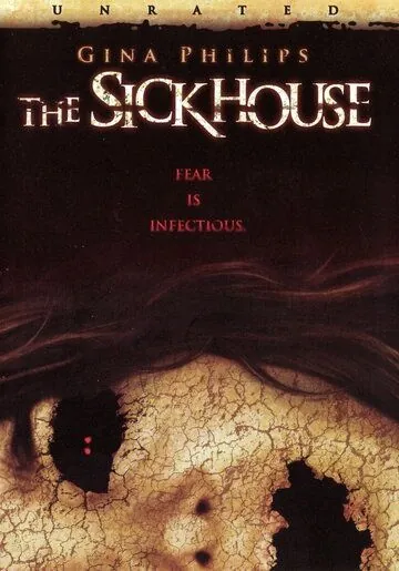 Заразный дом / The Sickhouse (2008) фильм скачать через торрент в хорошем качестве