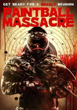 Пейнтбольная резня / Paintball Massacre (2020) фильм скачать через торрент в хорошем качестве