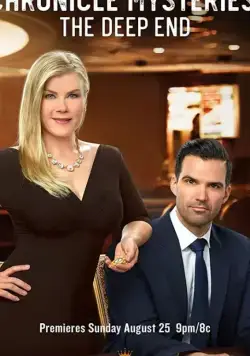 Хроники тайн: глубокий омут / Chronicle Mysteries: The Deep End (2019) фильм скачать через торрент в хорошем качестве